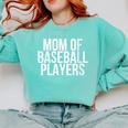 Stressed Baseball Mom Son Daughter Proud Mother's Day Comfort Colors Sweatshirt Butter
