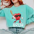 Valentines Bruh Red Heart Playing Baseball Men Boys Kids Comfort Colors Sweatshirt Butter Valentines Bruh Red Heart Playing Baseball Men Boys Kids Comfort Colors Sweatshirt Butter