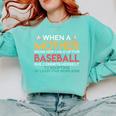 When A Mother Signs Child Up For Baseball Baseball Mom Premium Comfort Colors Sweatshirt Butter When A Mother Signs Child Up For Baseball Baseball Mom Premium Comfort Colors Sweatshirt Butter