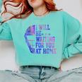 I Will Be Waiting For You At Home Baseball Softball Catcher Comfort Colors Sweatshirt Butter I Will Be Waiting For You At Home Baseball Softball Catcher Comfort Colors Sweatshirt Butter