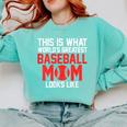 This Is What World's Greatest Baseball Mom Baseball Comfort Colors Sweatshirt Butter This Is What World's Greatest Baseball Mom Baseball Comfort Colors Sweatshirt Butter