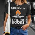 Ban Fascism Save The Books Hands Off Resist Fascism Is Bad T-Shirt Gifts for Her