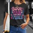 Book Fair Vibes Retro Teacher Reading Lovers Librarian T-Shirt Gifts for Her
