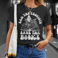 Book Lovers Ban The Fascists Save The Books Book Lovers T-Shirt Gifts for Her Book Lovers Ban The Fascists Save The Books Book Lovers T-Shirt Gifts for Her