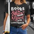 Book Lovers Valentines Day Books Are My Love Language T-Shirt Gifts for Her
