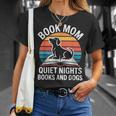 Book Mom Quiet Nights Books And Dogs T-Shirt Gifts for Her