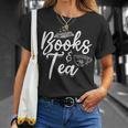 Books & Tea Book Reading Bookworm Read Books Librarian T-Shirt Gifts for Her