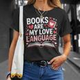 Books Are My Love Language Valentines Book Lover Teacher T-Shirt Gifts for Her Books Are My Love Language Valentines Book Lover Teacher T-Shirt Gifts for Her
