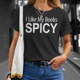 I Like My Books Spicy T-Shirt Gifts for Her