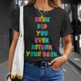 Bruh Return Your Books Library Librarian Book Lover T-Shirt Gifts for Her