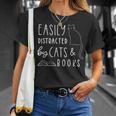 Easily Distracted Cats And Books For Cat Lovers For Men Women Kids T-Shirt Gifts for Her