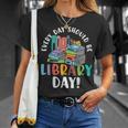 Every Day Should Be Book Reading T-Shirt Gifts for Her