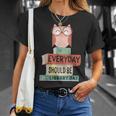 Everyday Should Be Library Day Cute Owl Reading Books Lover T-Shirt Gifts for Her Everyday Should Be Library Day Cute Owl Reading Books Lover T-Shirt Gifts for Her