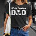 Fathers Day Book Loving Dad Reading Lover Proud Dad T-Shirt Gifts for Her