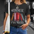 My Weekend Is Fully Booked Saying For Book Lovers T-Shirt Gifts for Her My Weekend Is Fully Booked Saying For Book Lovers T-Shirt Gifts for Her