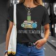 Future Teacher School Teaching Educator Colorful Books Men Women T-Shirt Gifts for Her Future Teacher School Teaching Educator Colorful Books Men Women T-Shirt Gifts for Her