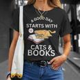 A Good Day Starts With Cats & Books T-Shirt Gifts for Her