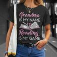 Grandma Is My Name Reading Is My Game Book Lover T-Shirt Gifts for Her Grandma Is My Name Reading Is My Game Book Lover T-Shirt Gifts for Her