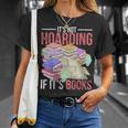 Hoarder Book Reading Lover Bookworm Librarian Hoarding T-Shirt Gifts for Her Hoarder Book Reading Lover Bookworm Librarian Hoarding T-Shirt Gifts for Her