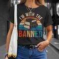 I'm With The Banned Books Tee I Read Banned Books Lovers T-Shirt Gifts for Her