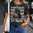I'm Done Peopling Where Are My Books Bookworm Lover Teachers T-Shirt Gifts for Her I'm Done Peopling Where Are My Books Bookworm Lover Teachers T-Shirt Gifts for Her