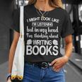 I'm Thinking About Writing Books Author Novelist T-Shirt Gifts for Her
