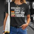 Intelligent People Don't Ban Books Reading Bookish Librarian T-Shirt Gifts for Her Intelligent People Don't Ban Books Reading Bookish Librarian T-Shirt Gifts for Her