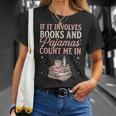 If It Involves Books & Pajamas Count Me In Cute Pajama Night T-Shirt Gifts for Her If It Involves Books & Pajamas Count Me In Cute Pajama Night T-Shirt Gifts for Her