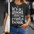 It's A Good Day To Read A Book Book Reading Library T-Shirt Gifts for Her