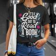 It's Good Day To Read A Book T-Shirt Gifts for Her