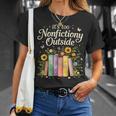 It's Too Nonfiction Outside Reading Book Lover Humor T-Shirt Gifts for Her It's Too Nonfiction Outside Reading Book Lover Humor T-Shirt Gifts for Her