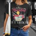 Its Not Hoarding If Its Books Hoarder Bookish Book Lovers T-Shirt Gifts for Her Its Not Hoarding If Its Books Hoarder Bookish Book Lovers T-Shirt Gifts for Her