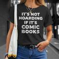 It's Not Hoarding If It's Comic Books Manga Comic Lover T-Shirt Gifts for Her It's Not Hoarding If It's Comic Books Manga Comic Lover T-Shirt Gifts for Her