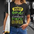 Just One More Chapter Bookworm Book Reading T-Shirt Gifts for Her