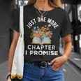 Just One More Chapter I Promise Book Lover Worm Nerd T-Shirt Gifts for Her