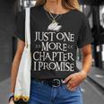 Just One More Chapter I Promise I Book Nerd Lover T-Shirt Gifts for Her