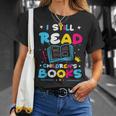 Kindergarten Teacher I Still Read Childrens Books T-Shirt Gifts for Her Kindergarten Teacher I Still Read Childrens Books T-Shirt Gifts for Her