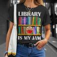 Library Is My Jam Librarian Reader Book Lover T-Shirt Gifts for Her