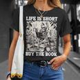 Life Is Short Buy The Book Skeleton Book Lover Reading T-Shirt Gifts for Her