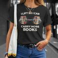 Lift So I Can Carry More Books Readers Retro Books Barbell T-Shirt Gifts for Her