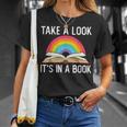 Take A Look Its In A Book Rainbow Reading Bookworm Book T-Shirt Gifts for Her