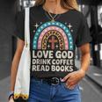 Love God Drink Coffee Read Books T-Shirt Gifts for Her Love God Drink Coffee Read Books T-Shirt Gifts for Her