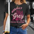 Morally Grey Is My Favorite Color Dark Romance Book Lover T-Shirt Gifts for Her Morally Grey Is My Favorite Color Dark Romance Book Lover T-Shirt Gifts for Her