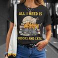 All I Need Is Books And Cats T-Shirt Gifts for Her