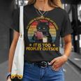 All I Need Is Coffee And My Books It Is Too Peopley Outside T-Shirt Gifts for Her