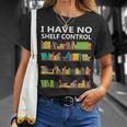 I Have No Shelf Control Book Lover Cute Reading T-Shirt Gifts for Her