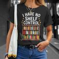 I Have No Shelf Control Book Lover Reading T-Shirt Gifts for Her