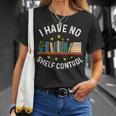 I Have No Shelf Control Librarian Book Lovers T-Shirt Gifts for Her