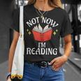 Not Now Im Reading Book T-Shirt Gifts for Her