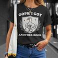 Oops I Got Another Book Books Lover Goose Quote T-Shirt Gifts for Her